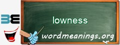 WordMeaning blackboard for lowness